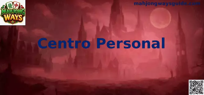Centro Personal Mahjong Ways