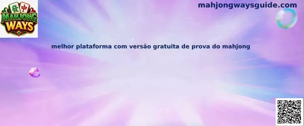 Plataforma de prueba gratuita de Mahjong Ways