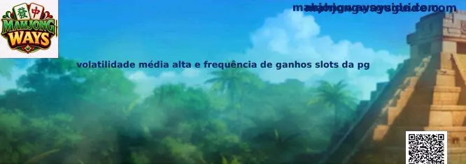 Volatilidad media alta y frecuencia de ganancias en slots PG