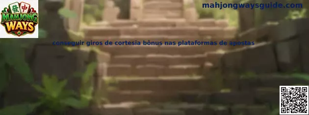 Información sobre giros de cortesía en plataformas de apuestas