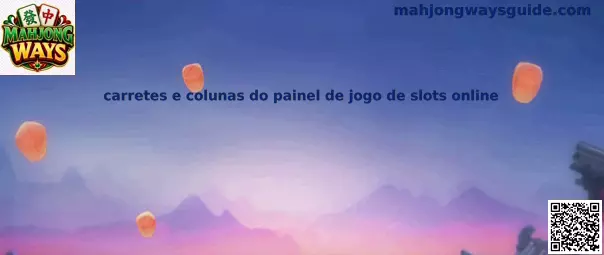 Carretes y columnas del panel de juego de slots online