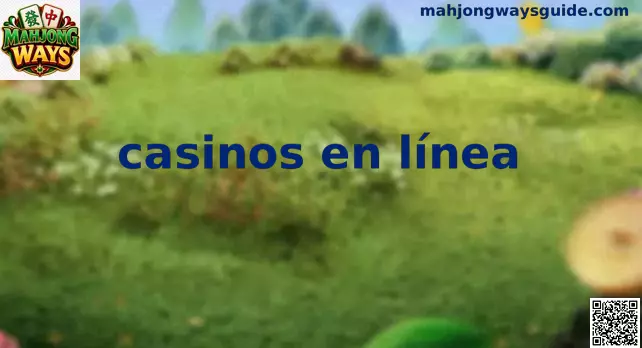 Guía visual para entender casinos en línea en México
