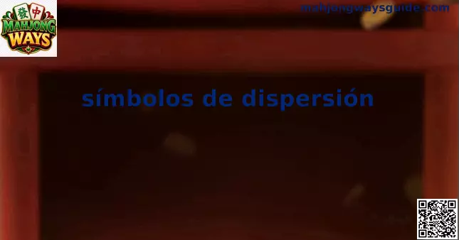 Símbolos de dispersión en Mahjong Ways