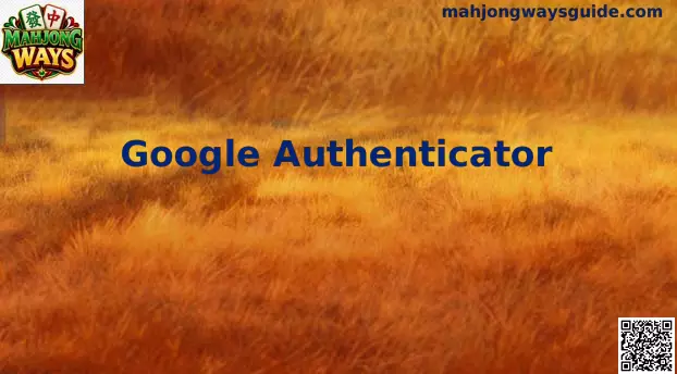 Google Authenticator para Mahjong Ways