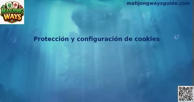 Configuración de cookies y protección de privacidad en Mahjong Ways México