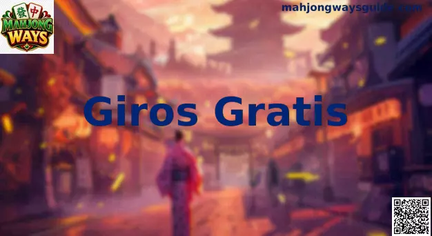 Giros Gratis Mahjong Ways