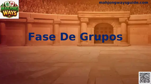 Fase de Grupos Mahjong Ways