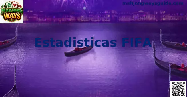 Estadísticas FIFA análisis avanzado