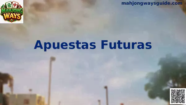 Apuestas Futuras Mahjong Ways México