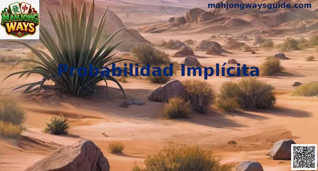 Probabilidad Implícita en Mahjong Ways