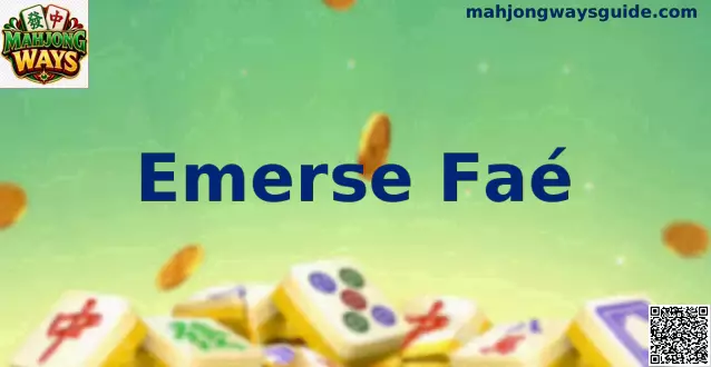 Emerse Faé análisis estratégico Mahjong Ways