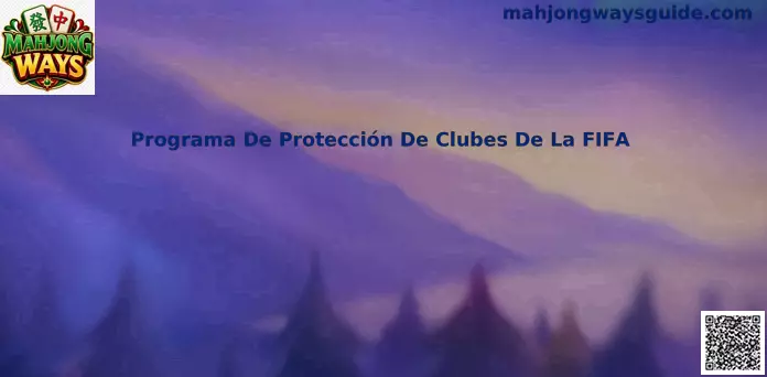 Programa de Protección de Clubes de la FIFA