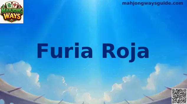 Furia Roja Mahjong Ways estrategia